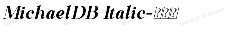 MichaelDB Italic字体转换 MichaelDB Italic字体转换